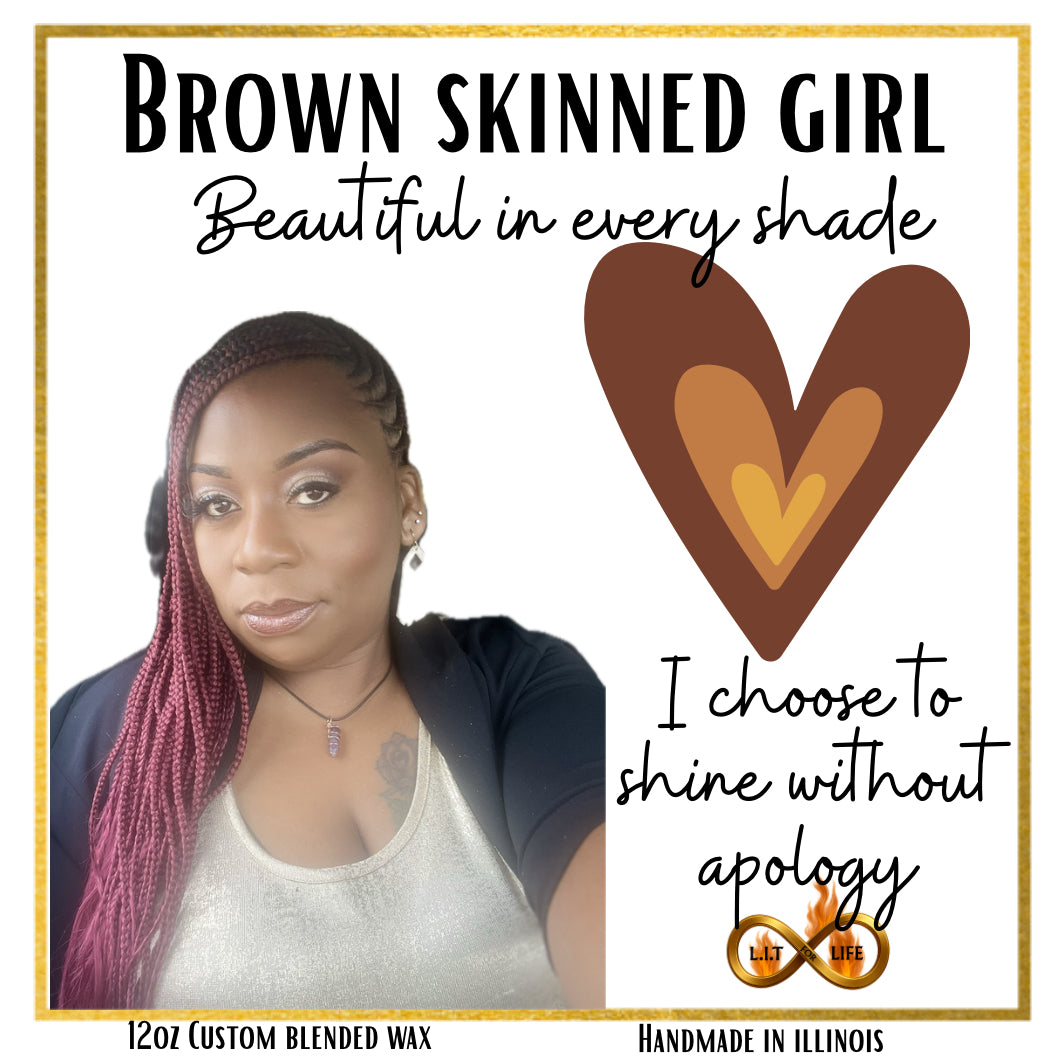 Brown Skinned Girl Candle | Confidence & Self-Love Ritual Candle