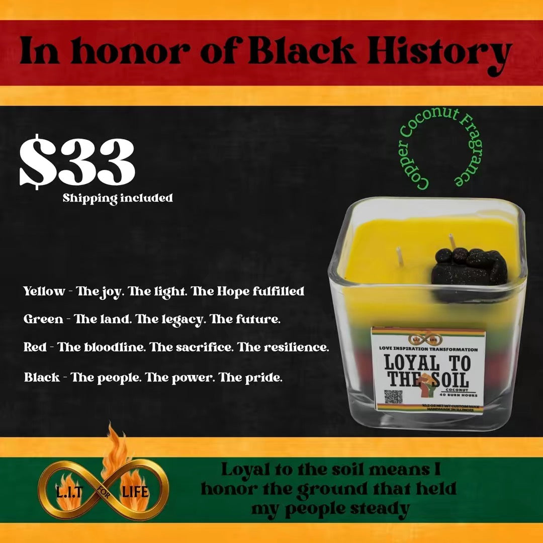 Loyal to the Soil Black History/Diversity Candle